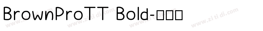 BrownProTT Bold字体转换